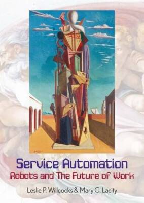 Service Automation: Robots and the Future of Work 2016 - Hardcover - GOOD