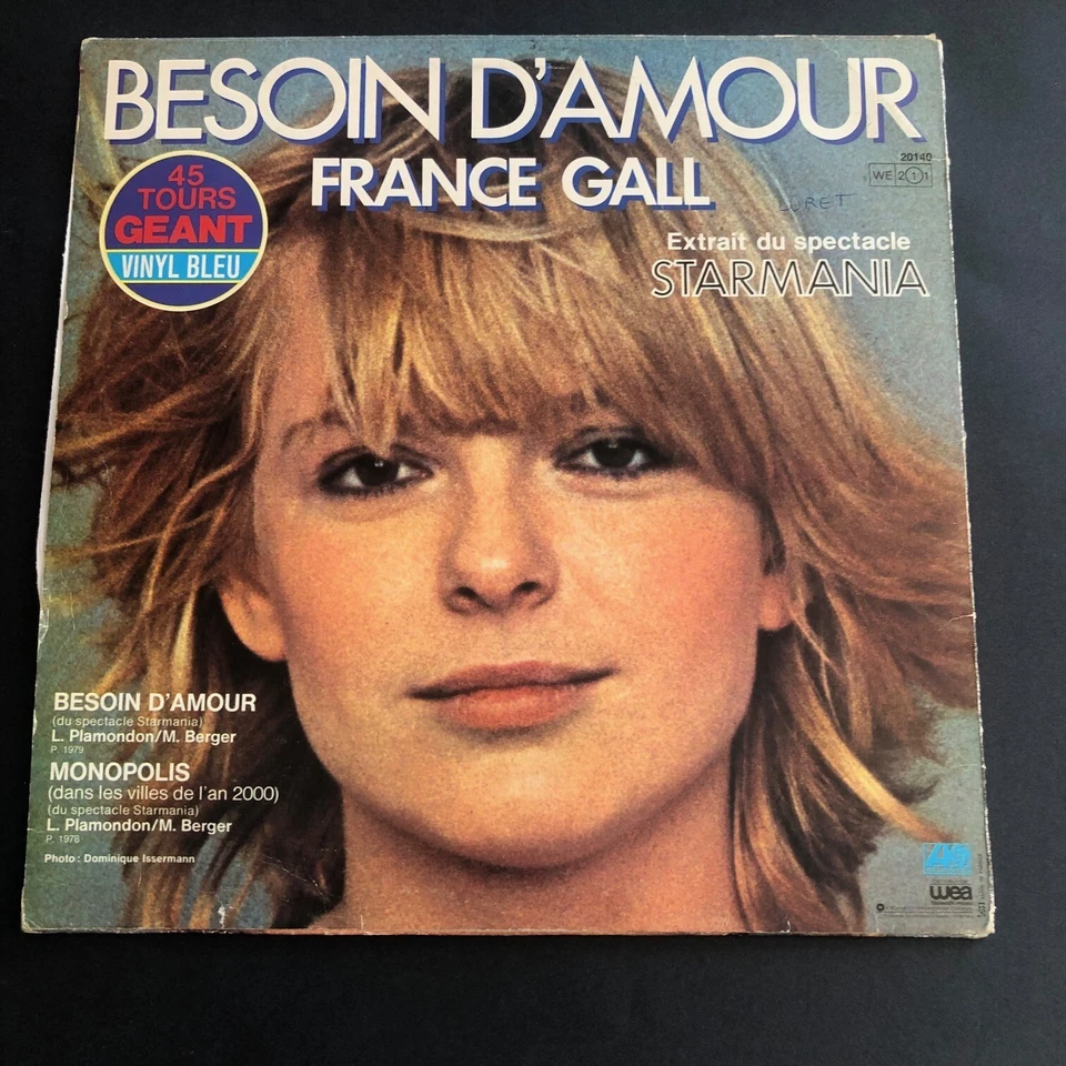45t géant vinyl bleu - France Gall – Besoin D'amour (Extrait  Starmania) maxi 45 - Photo 2/4
