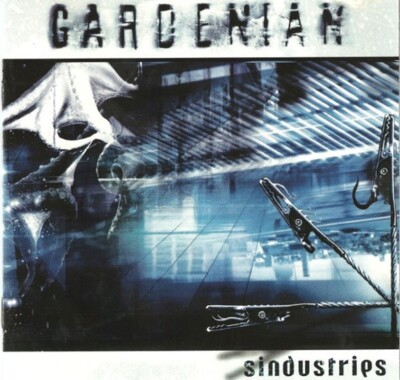 Gardenian : Sindustries CD