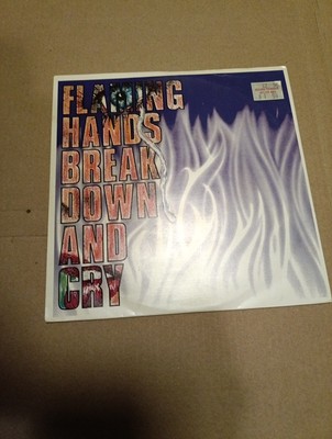 Flaming Hands    Break Down And Cry.   7''   NM/VG+