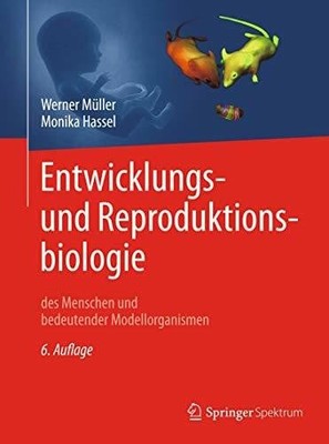 Entwicklungsbiologie und Reproduktionsbiologie des Buch Springer Spektrum