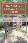 The Widow's Cliff and Other Poems by Gordon L Kuhn (Paperback / softback, 2010)