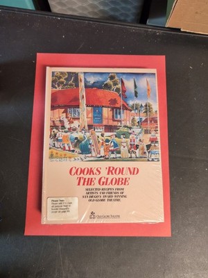 Cooks 'round the Globe: Selected Recipes from Artists and Friends of San Diego's