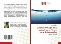 Charles Mukanya | La Consommation D'eau Potable Dans L'aire De Santé De Bena...