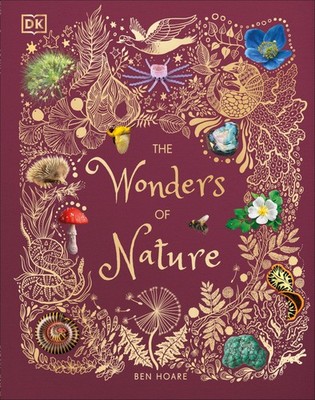 The Wonders of Nature (DK Children's Anthologies) by Hoare