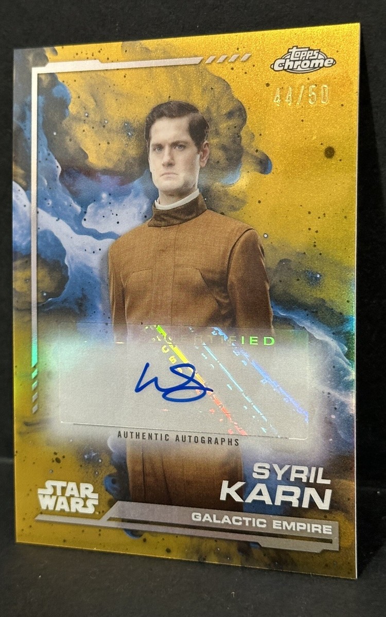 2024 Topps Chrome Star Wars Syril Karn Auto Gold /50 | eBay