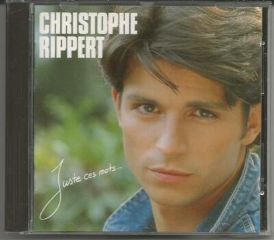 CHRISTOPHE RIPPERT ''Juste ces mots...'' CD 1996 NEU/NEW/NEUF 