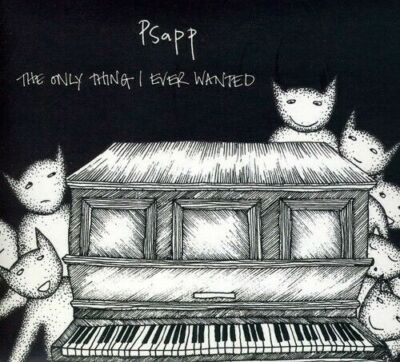 The Only Thing I Ever Wanted von Psapp (2010) 1 cd