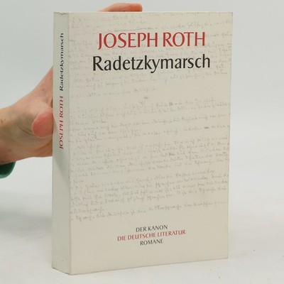 Radetzkymarsch  |  Joseph Roth