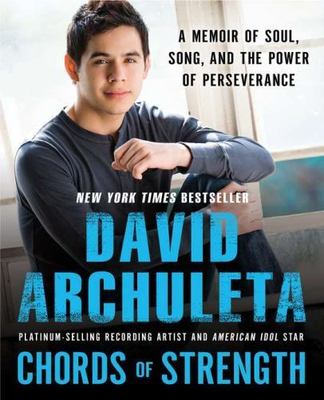 Chords of Strength : A Memoir of Soul, Song, and the Power of Perseverance, P...