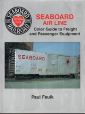 Seaboard Air Line Color Guide to Freight & Passenger Equipment