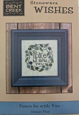 BENT CREEK X Stitch Chart PEACE BE WITH YOU 28 Count Linen, Buttons, 2 Floss