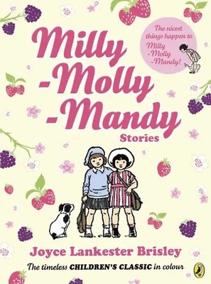 Milly Molly Mandy Stories (Colour Young Readers ed) - Lankester Brisley, Joyce