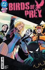 Birds of Prey #26 (2025) (New) Choice of Covers