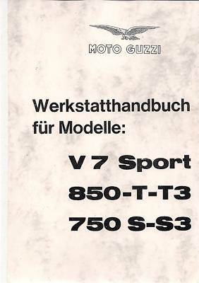 Reparaturanleitung / Werkstatthandbuch Moto Guzzi 850 T3 / V7 Sport / 750 S3 neu