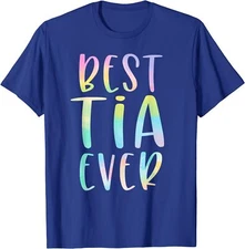 Best Tia Ever Gifts Aunt Mother's Day Tie Dye Gift Unisex T-Shirt
