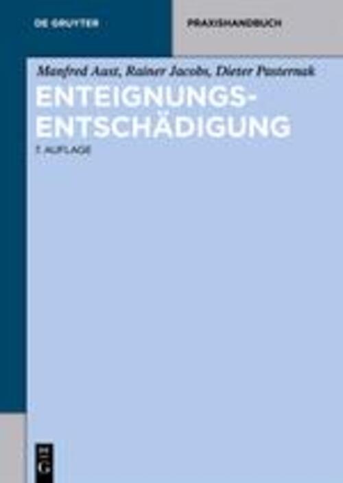Thumbnail - Manfred Aust (u. A.) | Enteignungsentschädigung | Taschenbuch |