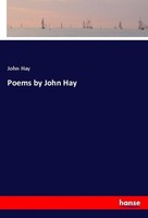Poems By John Hay John Hay