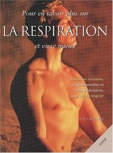 Pour en savoir plus sur la respiration et vivre mie... | Buch | Zustand sehr gut