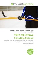 Frederic P. Miller (U. A.) | 1992-93 Ottawa Senators Season | Taschenbuch (2026)