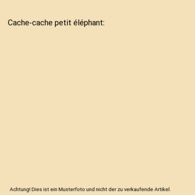 Cache-cache petit éléphant, Luthringer, Mélisande