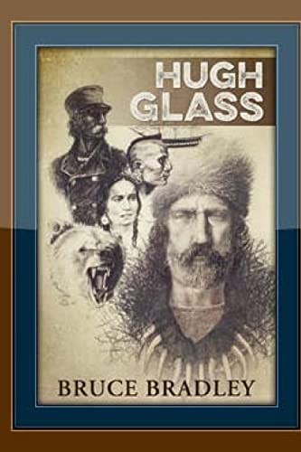 Hugh Glass,Bruce Bradley