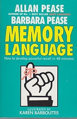 Memory Language: How to Develop Powerful Recall in 48 Minutes, Allan & Barbara P