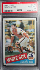 1985 TOPPS #770 CARLTON FISK WHITE SOX HOF PSA 10! SHARP!