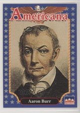 1992 Starline Americana Aaron Burr #9 0q0