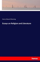 Henry Edward Manning | Essays On Religion And Literature | Taschenbuch (2016)