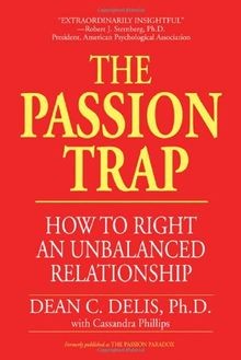 The Passion Trap: Where Is Your Relationship Going? von ... | Buch | Zustand gut