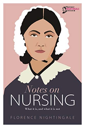 Notes On Nursing : What It Is, And What It Is Not Florence Nightingale - Image 8