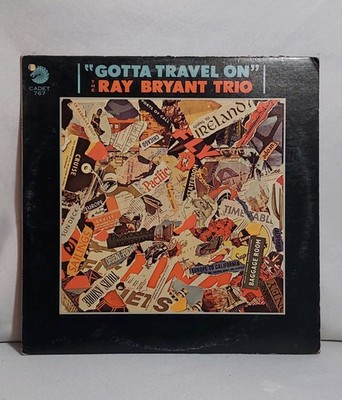 RAY BRYANT TRIO: Gotta Travel On USA CADET Jazz Vinyl LP Clark Terry