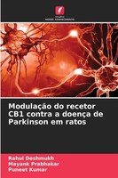 ModulaçãO Do Recetor CB1 Contra A DoençA De Parkinson Em Ratos Deshmukh (U. A.)