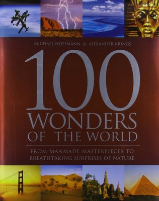 100 Wonders of the World - Hoffman, Michael|Krings, Alexander - Good - See c...
