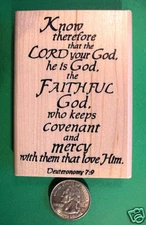 Deuteronomy 7:9 "Faithful God" rubber stamp, wood mounted