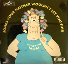 SOUND CHOICE KARAOKE - YOUR MOTHER WOULDN'T LET YOU SING - SC8117 - WOW 