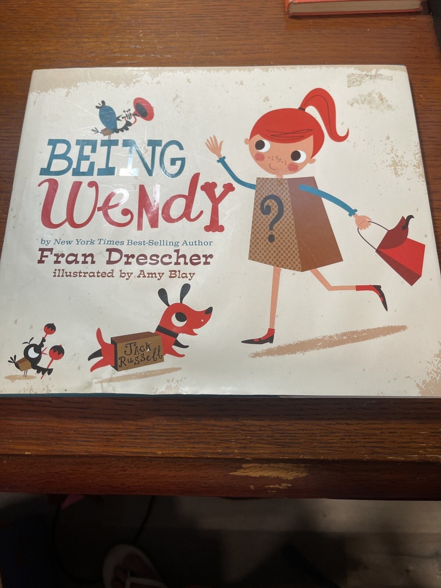 Being Wendy By Fran Drescher Dreamer Children’s Book Illustrated