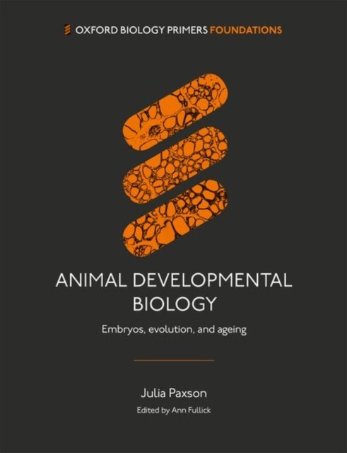 Animal Developmental Biology by Dr Julia Paxson (Paperback Book) - Image 4
