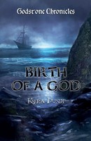 Kyra Dune | Birth Of A God | Taschenbuch | Englisch (2017) | Shadow Portal Books