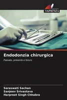 Saraswati Sachan (U. A.) | Endodonzia Chirurgica | Taschenbuch | Italienisch