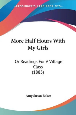 Amy Susan Baker | More Half Hours With My Girls | Taschenbuch | Englisch (2009)