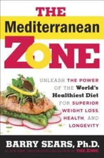 The Mediterranean Zone: Unleash the Power of the World's Healthiest  - VERY GOOD