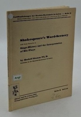 Shakespeare's word-scenery : With some remarks on stage-history and the interpre