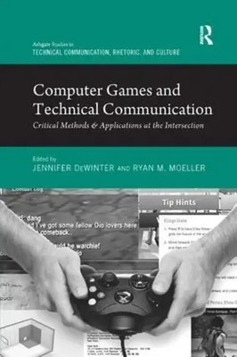 Computer Games and Technical Communication Jennifer Dewinter (u. a.) Taschenbuch