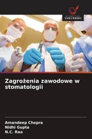Zagro¿Enia Zawodowe W Stomatologii Amandeep Chopra