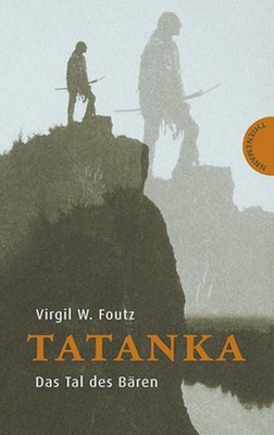 Tatanka. Das Tal des Bären das Tal des Bären Elisabeth Spang (Übersetzerin), Vir