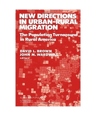 New Directions in Urban/Rural Migration: Population Turnaround in Rural America