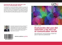 Roberto Gallardo | EvaluacióN Del Uso Del Internet Y Las Tics En El...