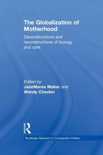 The Globalization of Motherhood: Deconstructions and reconstructions of - Picture 1 of 3
